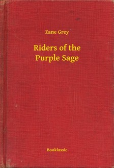 Zane Grey - Riders of the Purple Sage [eKönyv: epub, mobi]