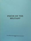 Vadász Istvánné - Focus on the military [antikvár]