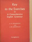 C. E. Eckersley - Key to the Exercises in A Comprehensive English Grammar [antikvár]