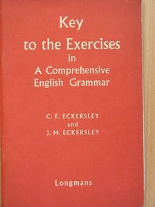 C. E. Eckersley - Key to the Exercises in A Comprehensive English Grammar [antikvár]
