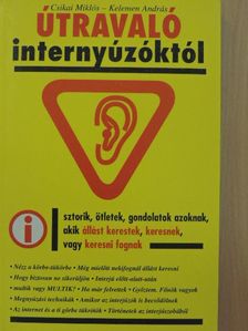 Csikai Miklós - Útravaló internyúzóktól [antikvár]