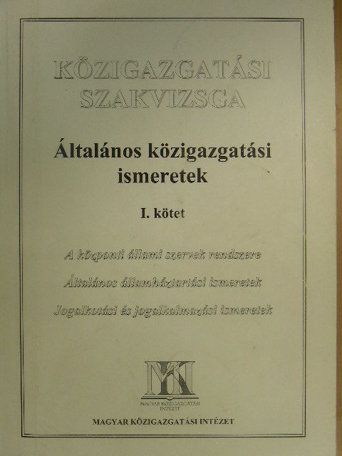 Dr. Ács Nándor - Általános közigazgatási ismeretek I. [antikvár]