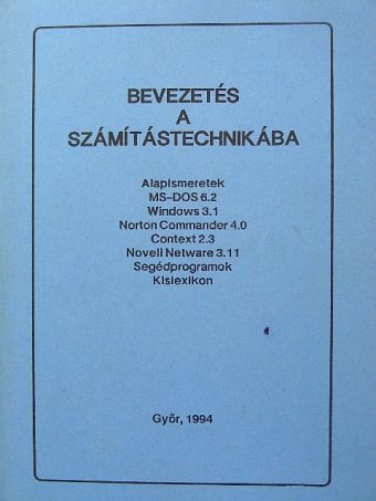 Bauer Péter - Bevezetés a számítástechnikába [antikvár]