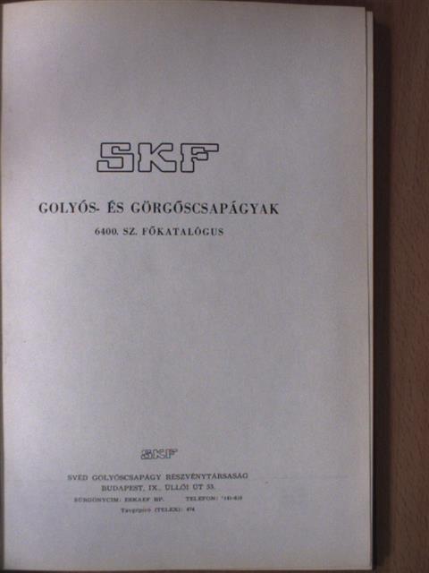 SKF - Golyós- és görgőscsapágyak 6400. sz. főkatalógus [antikvár]