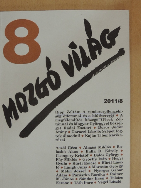 Balla D. Károly - Mozgó Világ 2011. augusztus [antikvár]