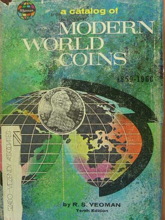 R. S. Yeoman - A Catalog of Modern World Coins [antikvár]