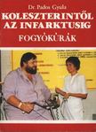 Koleszterintől az infarktusig [antikvár]