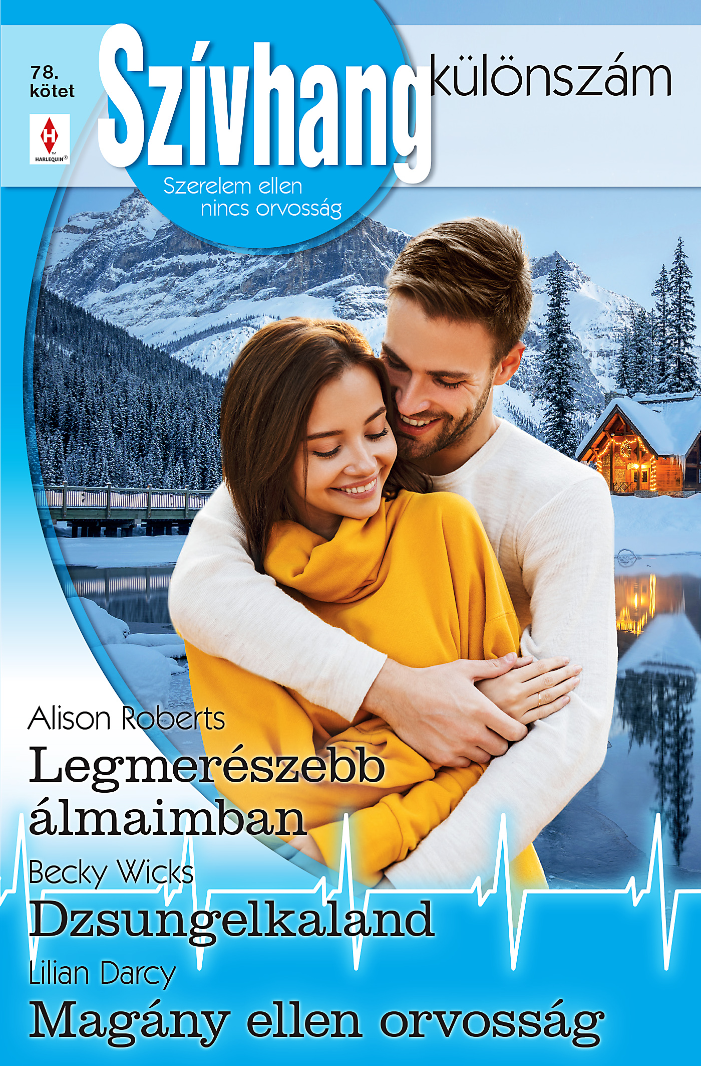 Alison Roberts - Szívhang különszám 78. [eKönyv: epub, mobi]