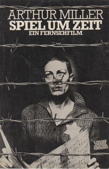 Arthur Miller - Speil um Zeit [antikvár]