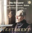 BEETHOVEN / BRAHMS - THE LAST CONCERT 2CD KLEMPERER, NEW PHILHARMONIA ORCHESTRA