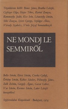 Réz Pál (szerk.) - Ne mondj le semmiről [antikvár]