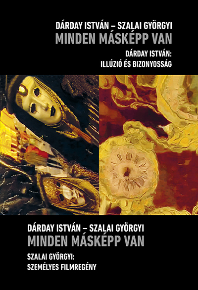 Szalai Györgyi-Dárday István - Minden másképp van
