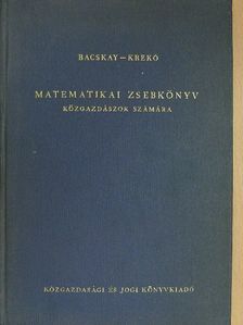 Dr. Bacskay Zoltán - Matematikai zsebkönyv [antikvár]