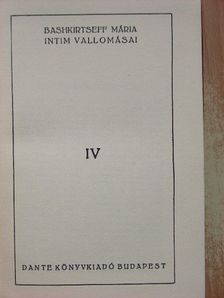 Bashkirtseff Mária - Bashkirtseff Mária intim vallomásai IV. [antikvár]