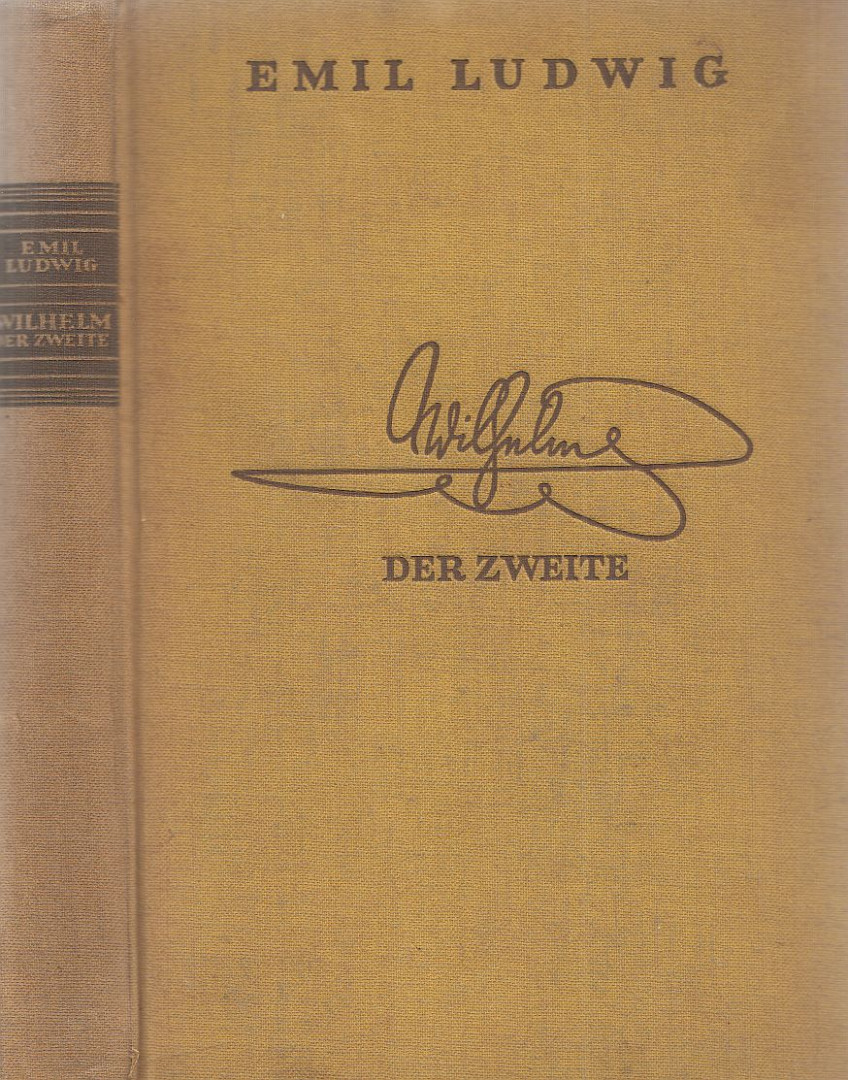 EMIL LUDWIG - Wilhelm der Zweite [antikvár]