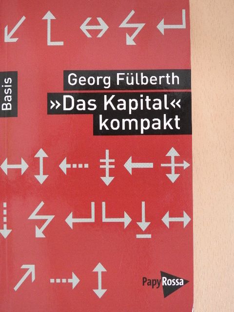 Georg Fülberth - »Das Kapital« kompakt [antikvár]