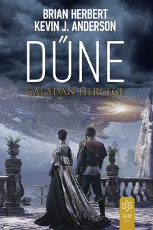 Brian Herbert - Dűne: Caladan hercege - Caladan hercege [eKönyv: epub, mobi]