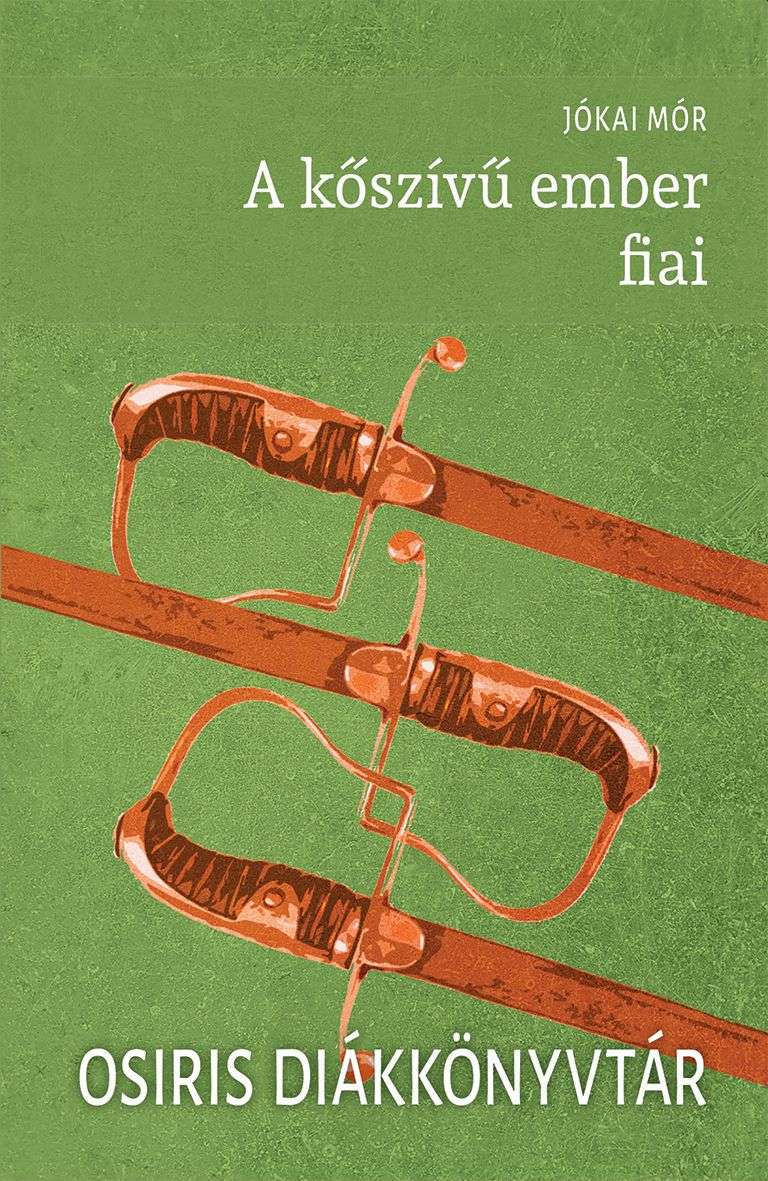JÓKAI MÓR - A kőszívű ember fiai
