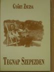 Győry Zsuzsa - Tegnap Szepezden [antikvár]