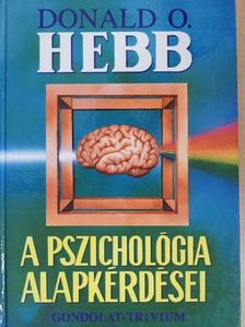 Donald O. Hebb - A pszichológia alapkérdései [antikvár]
