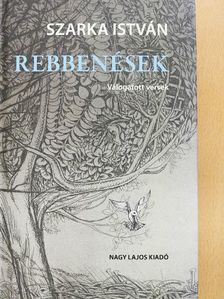 Szarka István - Rebbenések [antikvár]