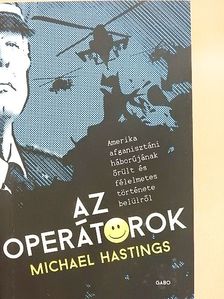 Michael Hastings - Az operátorok [antikvár]
