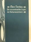 Max Nordau - Die conventionellen Lügen der Kulturmenschheit (gótbetűs) [antikvár]