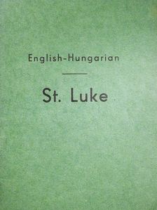 Szent Lukács - Szent Lukács evangyélioma [antikvár]