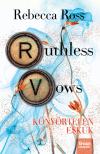 Rebecca Ross - Ruthless Vows - Könyörtelen eskük [eKönyv: epub, mobi]
