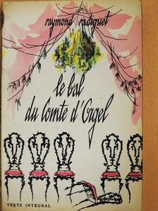 Raymond Radiguet - Le bal du comte d'Orgel [antikvár]