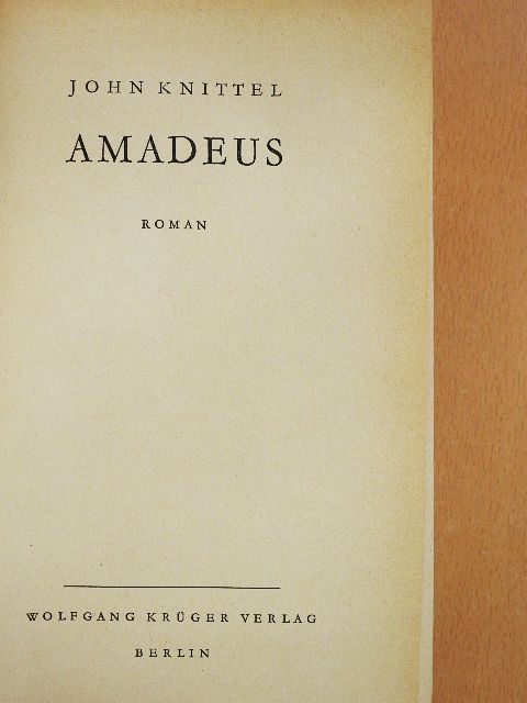 John Knittel - Amadeus [antikvár]