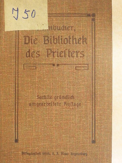Dr. Max Heimbucher - Die Bibliothek des Priesters (gótbetűs) [antikvár]