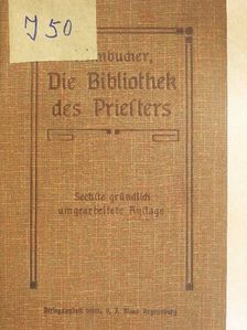 Dr. Max Heimbucher - Die Bibliothek des Priesters (gótbetűs) [antikvár]