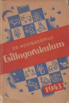 Dr. Nostradamus - Csillagorákulum az 1943. esztendőre [antikvár]
