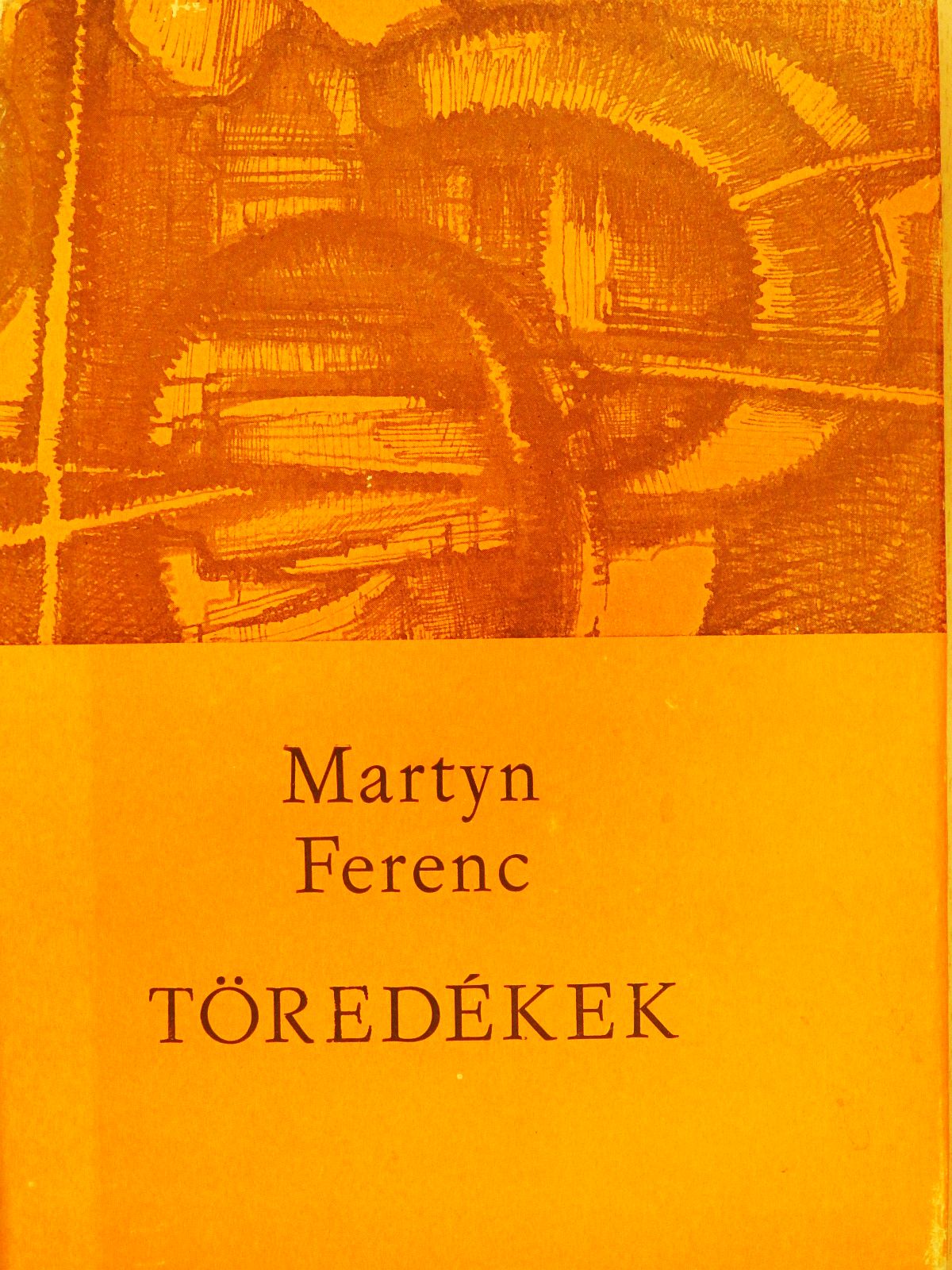 Martyn Ferenc - Töredékek (aláírt példány) [antikvár]