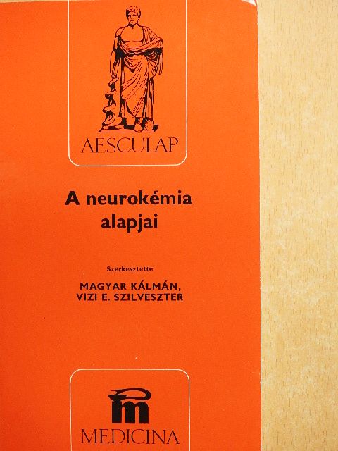 Ádám-Vizi Vera - A neurokémia alapjai [antikvár]