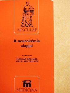 Ádám-Vizi Vera - A neurokémia alapjai [antikvár]