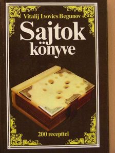 Vitalij Lvovics Begunov - Sajtok könyve [antikvár]
