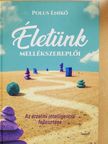 Polus Enikő - Életünk mellékszereplői (dedikált példány) [antikvár]