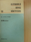 Dr. Góth Endre - Elhízás [antikvár]