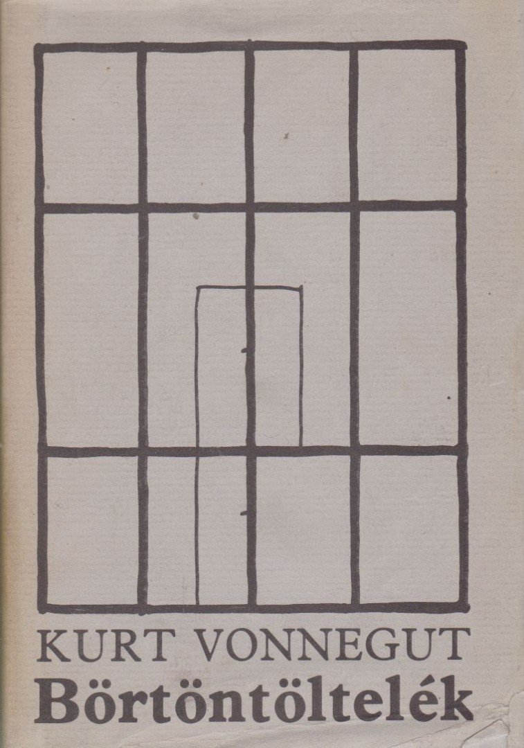 Kurt Vonnegut - Börtöntöltelék [antikvár]