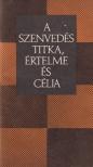 Mák Pál - A szenvedés titka, értelme és célja [antikvár]