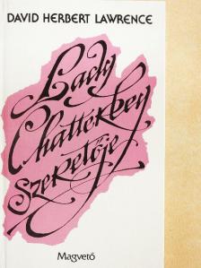 David Herbert Lawrence - Lady Chatterley szeretője [antikvár]