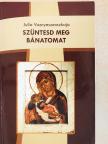 Julia Voznyeszenszkaja - Szüntesd meg bánatomat [antikvár]
