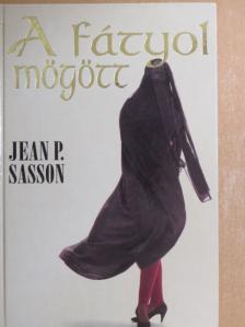 Jean Sasson - A fátyol mögött [antikvár]