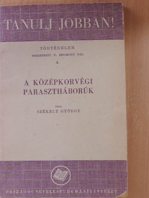 Székely György - A középkorvégi parasztháborúk [antikvár]