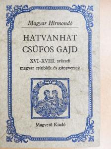 Apáti Ferenc - Hatvanhat csúfos gajd [antikvár]