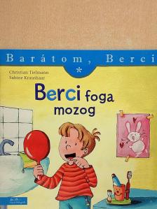 Christian Tielmann - Berci foga mozog [antikvár]