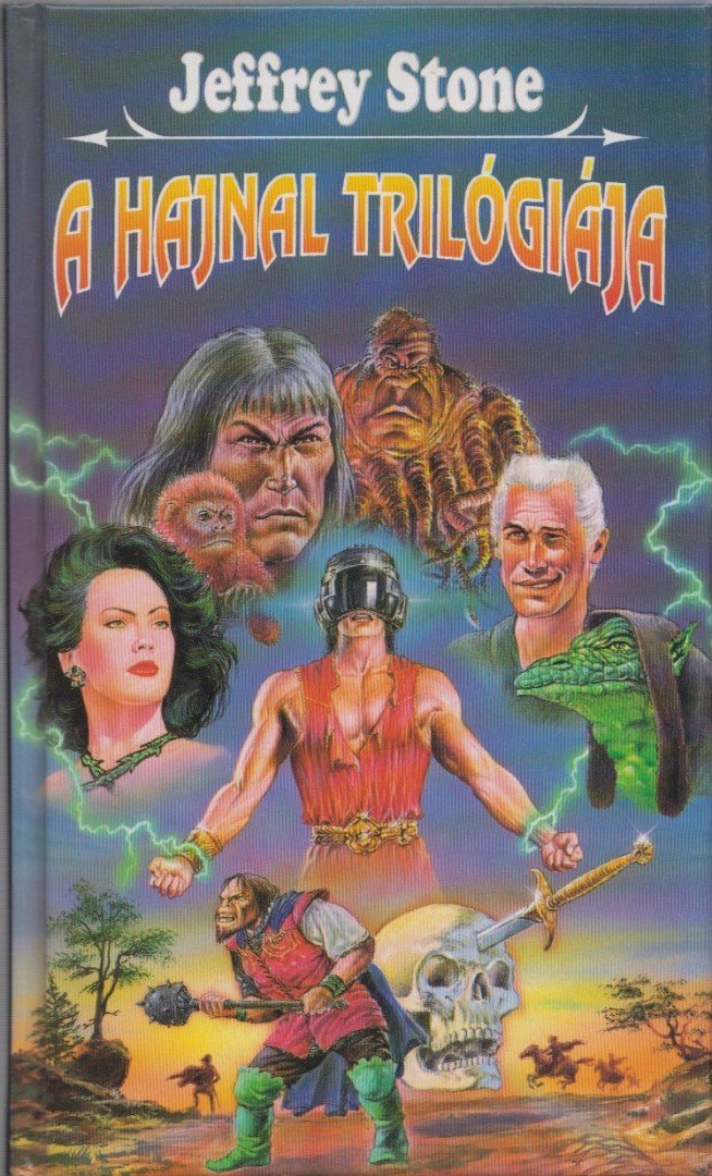 Stone, Jeffrey - A Hajnal trilógiája [antikvár]