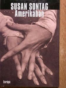 Susan Sontag - Amerikában [antikvár]